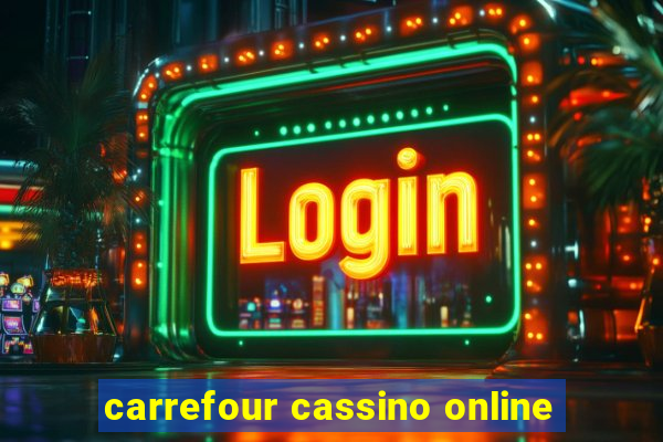 carrefour cassino online